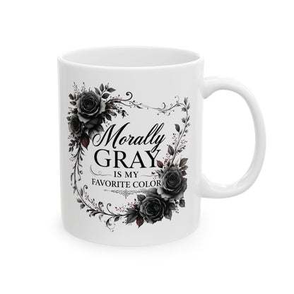 Morally Gray Is My Favorite Color White Mug | Dark Romance Reader Coffee Cup